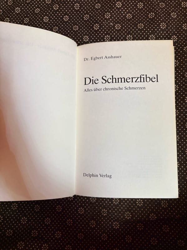 Die Schmerzfibel – Dr. Egbert Asshauer | Alles über chronische Schmerzen — Bild 2 von 5