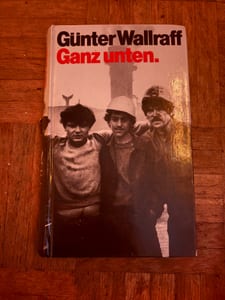 Ganz unten – Günter Wallraff – Reportage-Klassiker, Buch