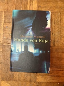 Hunde von Riga – Henning Mankell — Bild 1 von 2 anzeigen