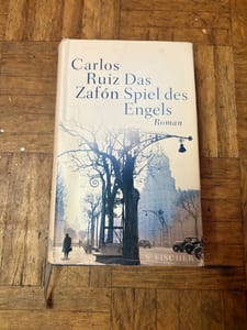 Das Spiel des Engels – Carlos Ruiz Zafón — Bild 1 von 2 anzeigen