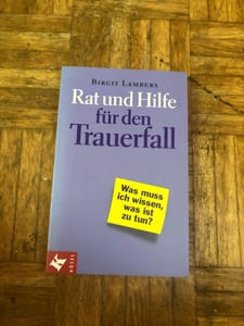 Rat und Hilfe für den Trauerfall – Birgit Lambers