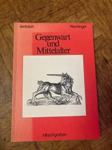 Gegenwart und Mittelalter – Jentzsch, Wachinger
