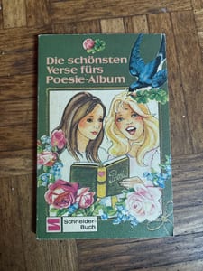 Die schönsten Verse fürs Poesie-Album — Bild 1 von 2 anzeigen