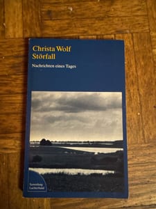 Störfall – Christa Wolf — Bild 1 von 2 anzeigen