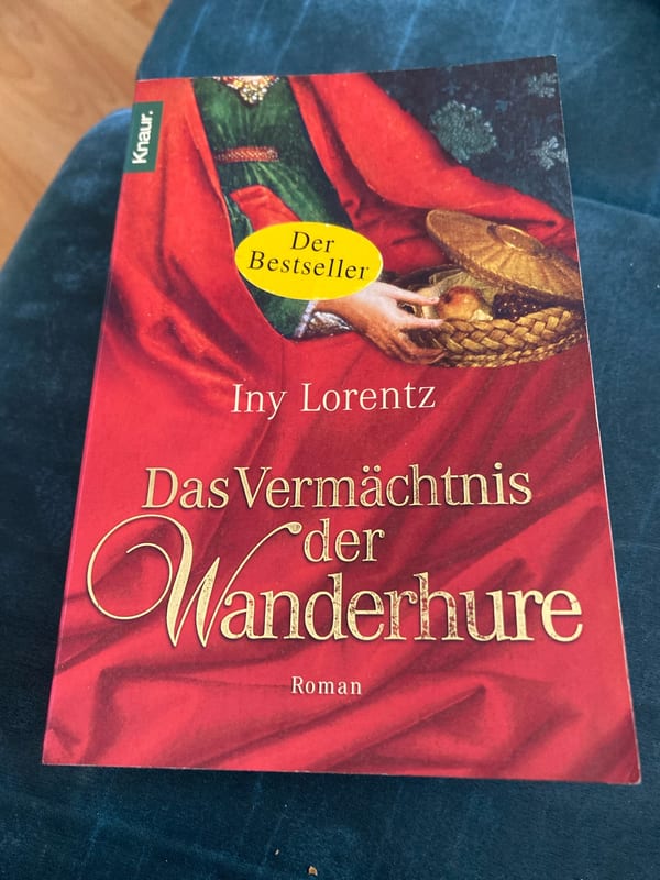 Das Vermächtnis der Wanderhure – Iny Lorentz, Buch