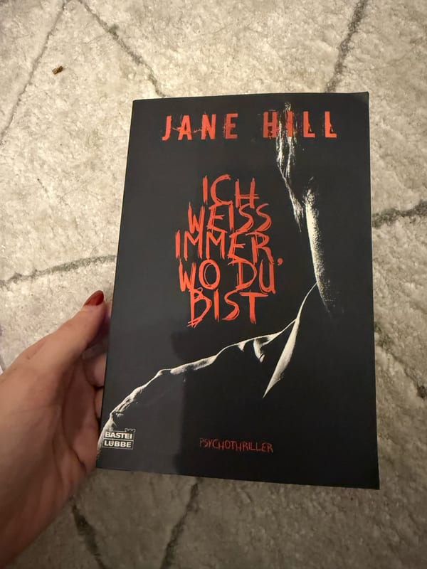 Jane Hill - Ich weiß immer wo du bist, Buch